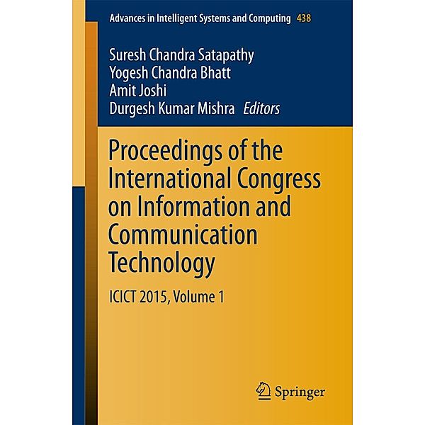 Proceedings of the International Congress on Information and Communication Technology / Advances in Intelligent Systems and Computing Bd.438