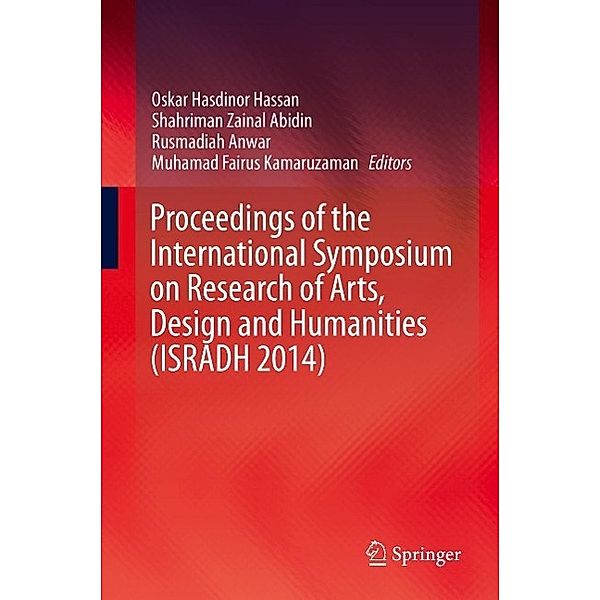 Proceedings of the International Symposium on Research of Arts, Design and Humanities (ISRADH 2014)