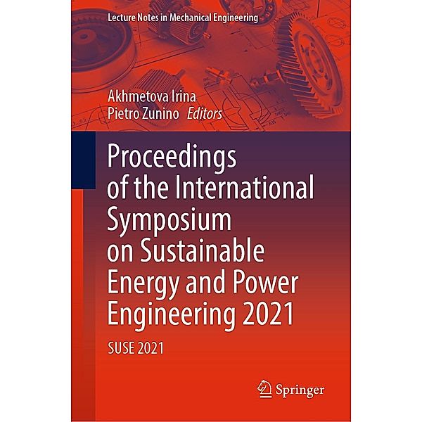 Proceedings of the International Symposium on Sustainable Energy and Power Engineering 2021 / Lecture Notes in Mechanical Engineering