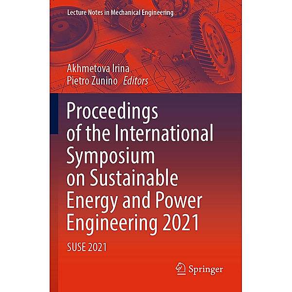 Proceedings of the International Symposium on Sustainable Energy and Power Engineering 2021