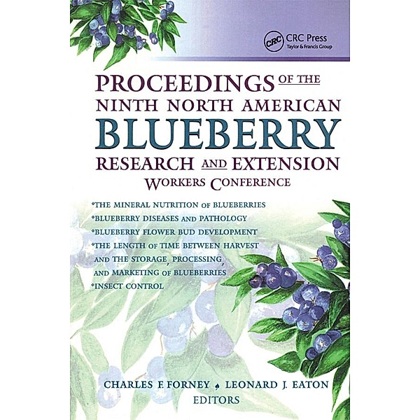 Proceedings of the Ninth North American Blueberry Research and Extension Workers Conference, Leonard Eaton, Charles Forney