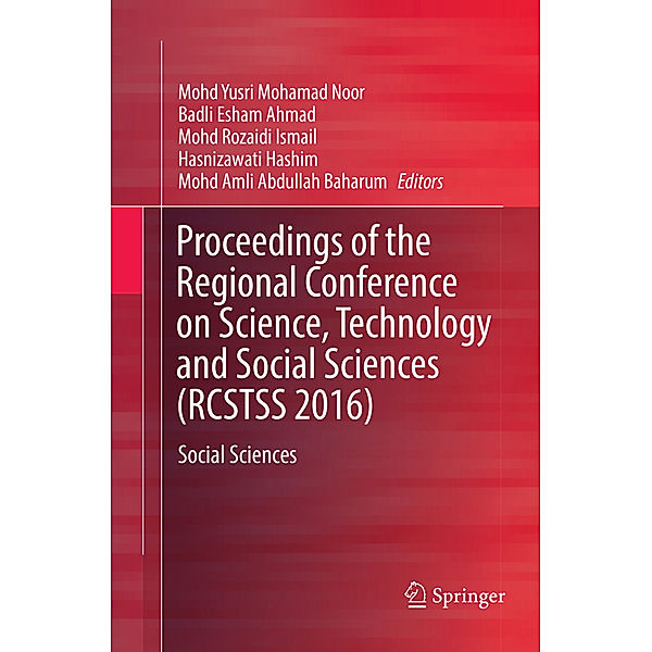 Proceedings of the Regional Conference on Science, Technology and Social Sciences (RCSTSS 2016)