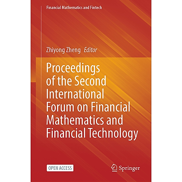Proceedings of the Second International Forum on Financial Mathematics and Financial Technology