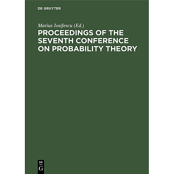 Proceedings of the Seventh Conference on Probability Theory