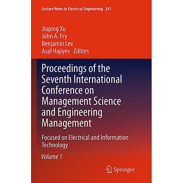 Proceedings of the Seventh International Conference on Management Science and Engineering Management