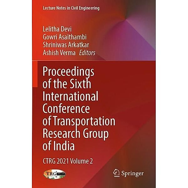 Proceedings of the Sixth International Conference of Transportation Research Group of India