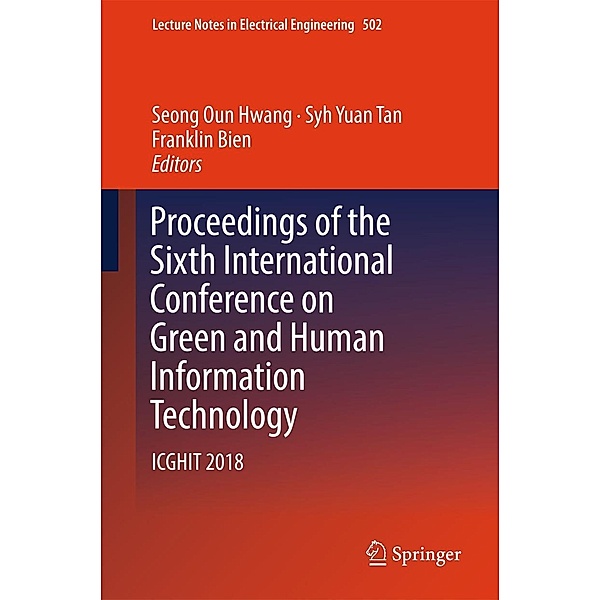 Proceedings of the Sixth International Conference on Green and Human Information Technology / Lecture Notes in Electrical Engineering Bd.502