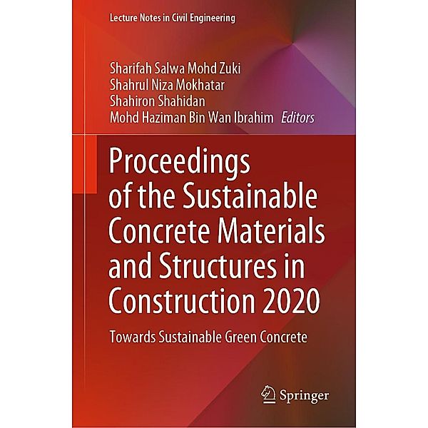 Proceedings of the Sustainable Concrete Materials and Structures in Construction 2020 / Lecture Notes in Civil Engineering Bd.157