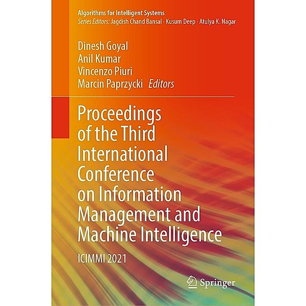 Proceedings of the Third International Conference on Information Management and Machine Intelligence / Algorithms for Intelligent Systems