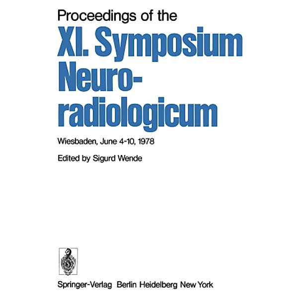 Proceedings of the XI. Symposium Neuroradiologicum