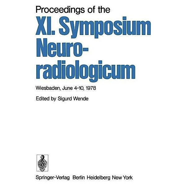 Proceedings of the XI. Symposium Neuroradiologicum