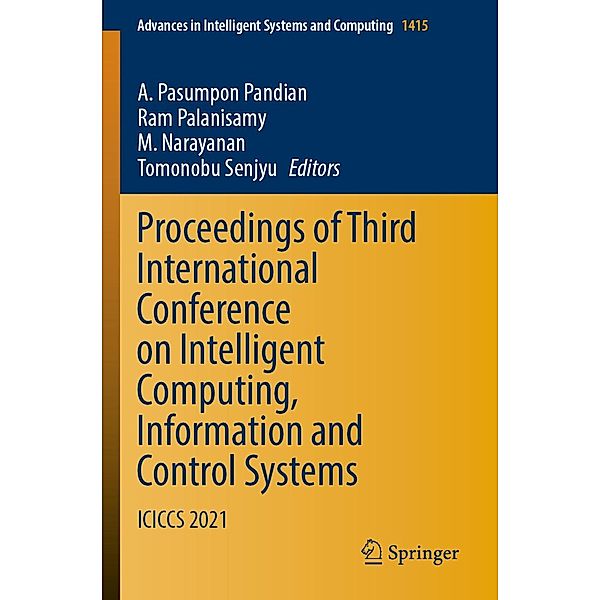 Proceedings of Third International Conference on Intelligent Computing, Information and Control Systems / Advances in Intelligent Systems and Computing Bd.1415