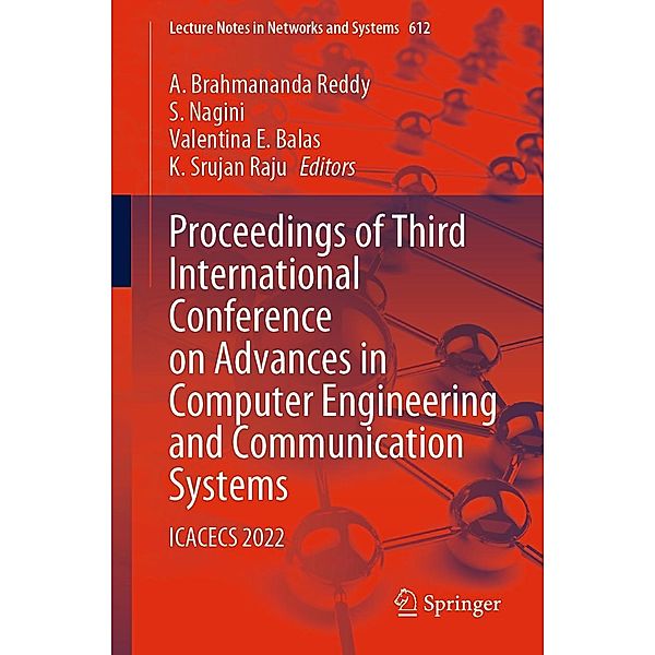 Proceedings of Third International Conference on Advances in Computer Engineering and Communication Systems / Lecture Notes in Networks and Systems Bd.612