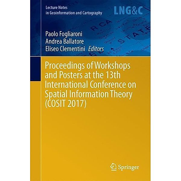 Proceedings of Workshops and Posters at the 13th International Conference on Spatial Information Theory (COSIT 2017)