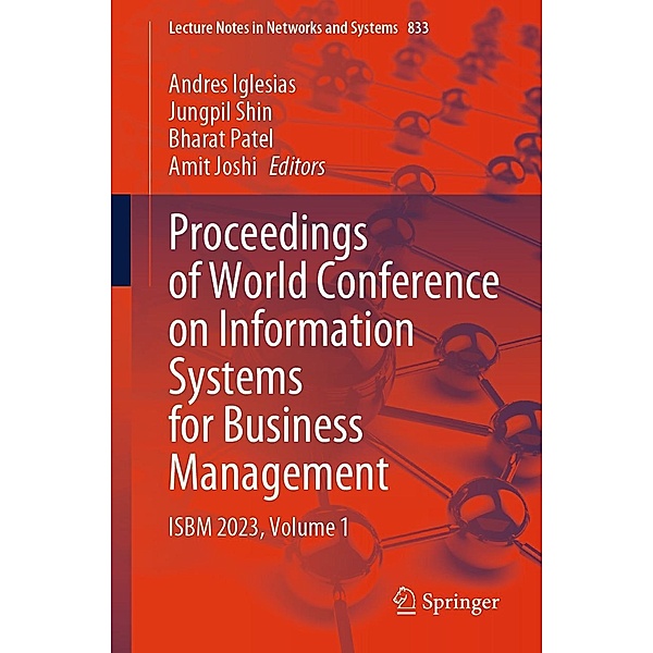 Proceedings of World Conference on Information Systems for Business Management / Lecture Notes in Networks and Systems Bd.833