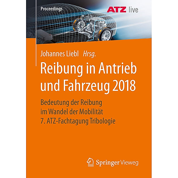 Proceedings / Reibung in Antrieb und Fahrzeug 2018