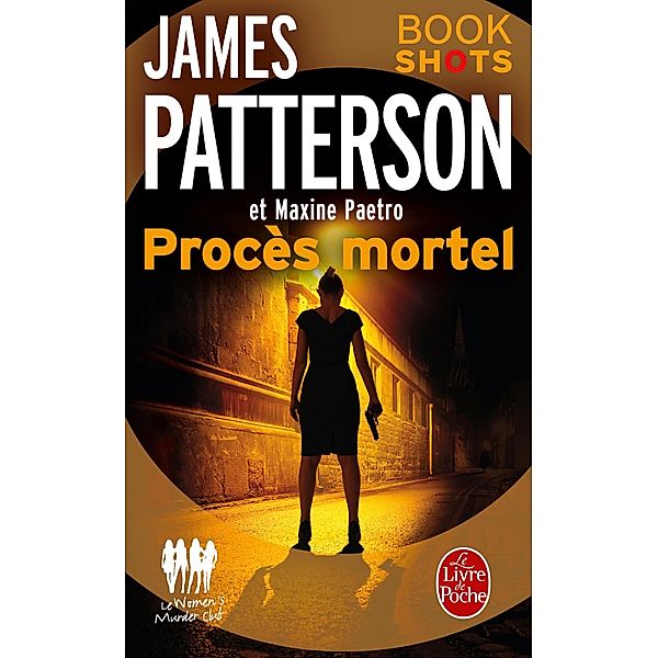Procès mortel / Thrillers, James Patterson, Maxine Paetro