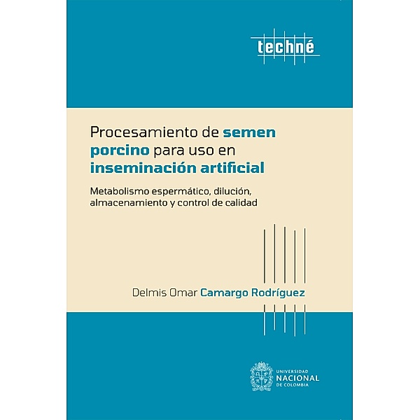 Procesamiento de semen porcino para uso en inseminación artificial, Delmis Omar Camargo Rodriguez