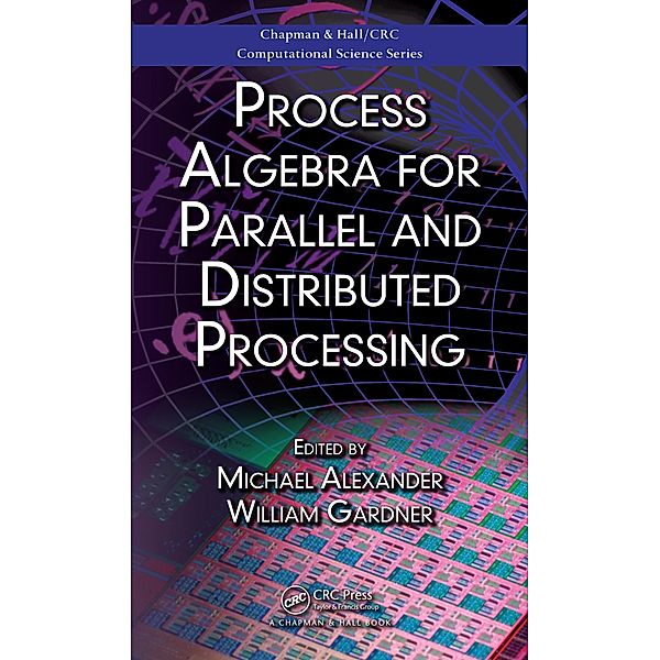 Process Algebra for Parallel and Distributed Processing