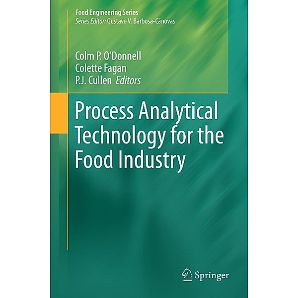 Process Analytical Technology for the Food Industry / Food Engineering Series