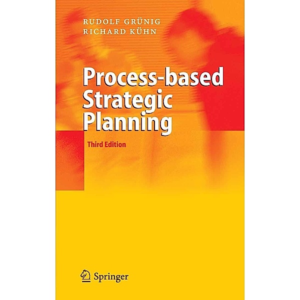 Process-based Strategic Planning, Rudolf Grünig, Richard Gaggl
