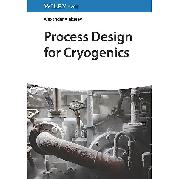 Process Design for Cryogenics, Alexander Alekseev