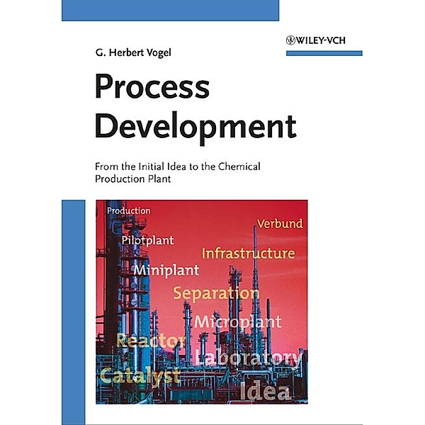 Process Development, G. Herbert Vogel