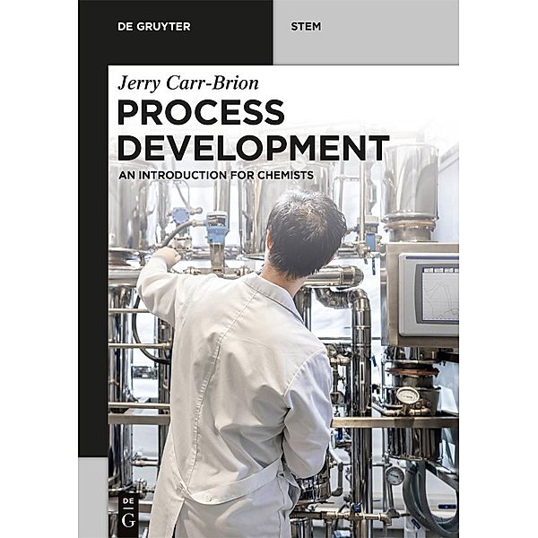 Process Development / De Gruyter STEM, Jerry Carr-Brion