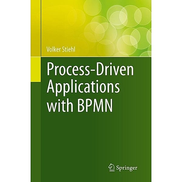 Process-Driven Applications with BPMN, Volker Stiehl