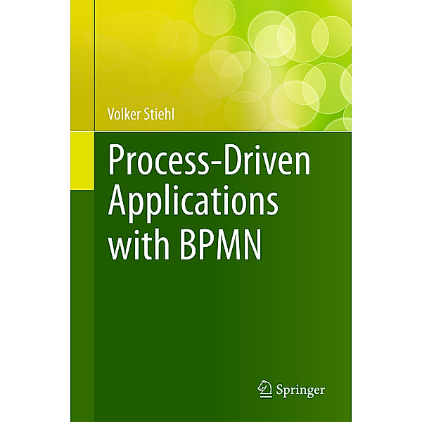 Process-Driven Applications with BPMN, Volker Stiehl