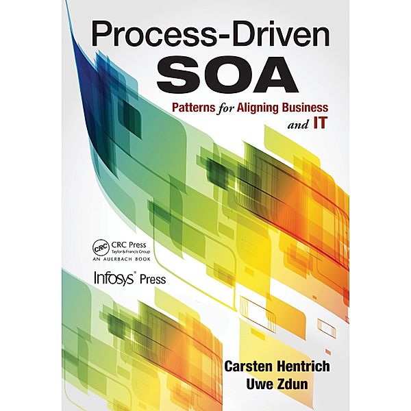 Process-Driven SOA, Carsten Hentrich, Uwe Zdun