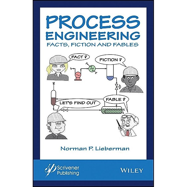 Process Engineering, Norman P. Lieberman