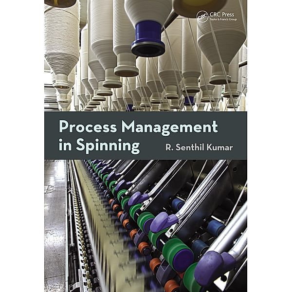 Process Management in Spinning, R. Senthil Kumar