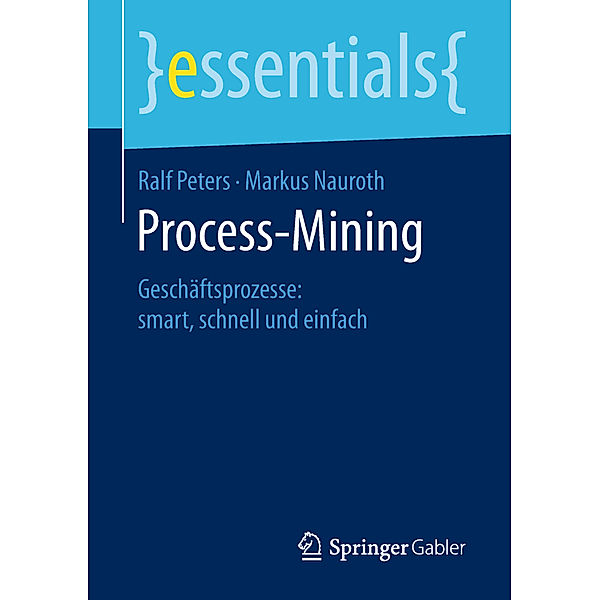 Process-Mining, Ralf Peters, Markus Nauroth
