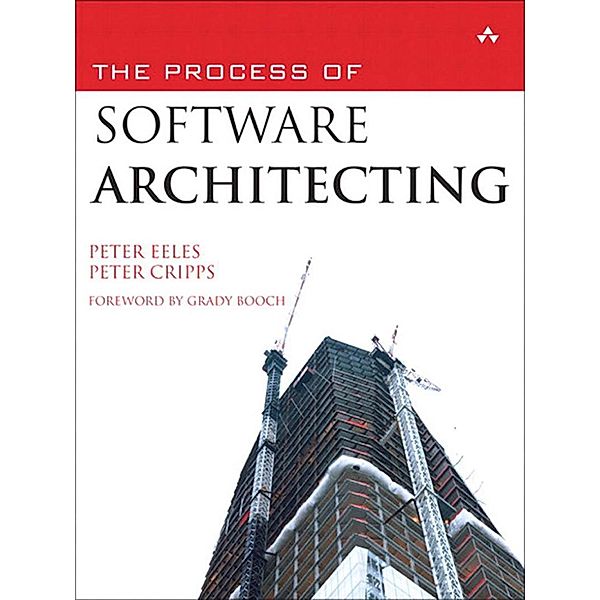 Process of Software Architecting, The, Peter Eeles, Peter Cripps