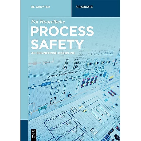 Process Safety / De Gruyter Textbook, Pol Hoorelbeke