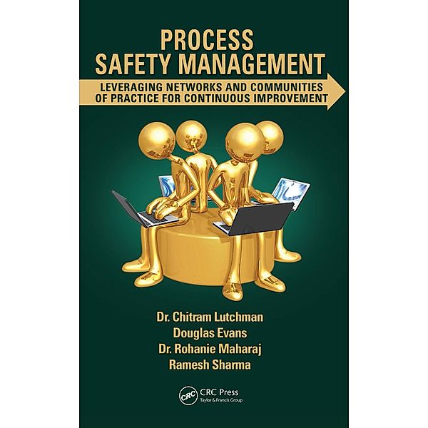 Process Safety Management, Chitram Lutchman, Douglas Evans, Rohanie Maharaj, Ramesh Sharma