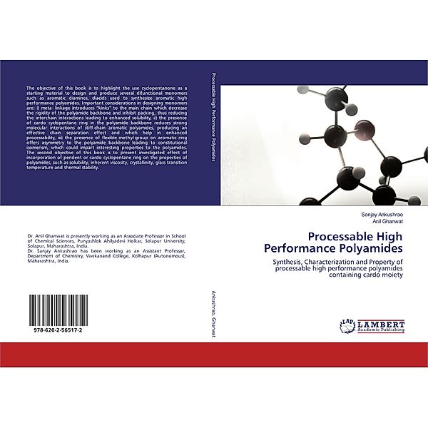 Processable High Performance Polyamides, Sanjay Ankushrao, Anil Ghanwat