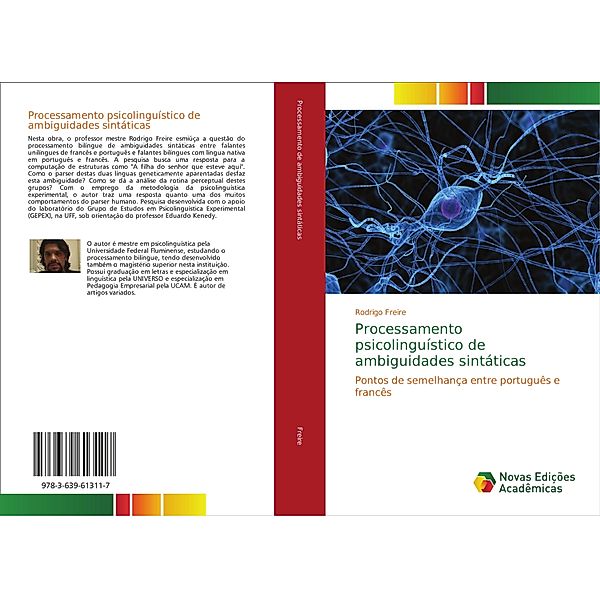 Processamento psicolinguístico de ambiguidades sintáticas, Rodrigo Freire