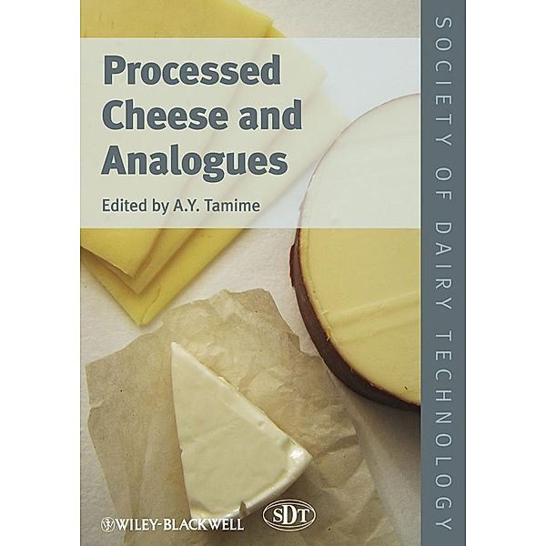 Processed Cheese and Analogues, A. Y. Tamime