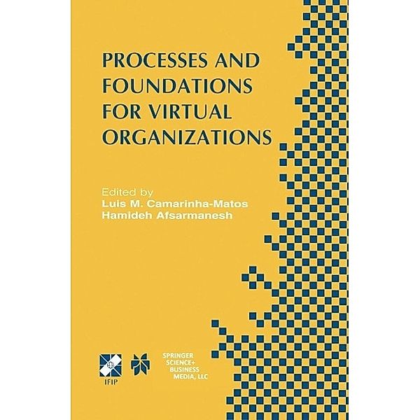Processes and Foundations for Virtual Organizations / IFIP Advances in Information and Communication Technology Bd.134