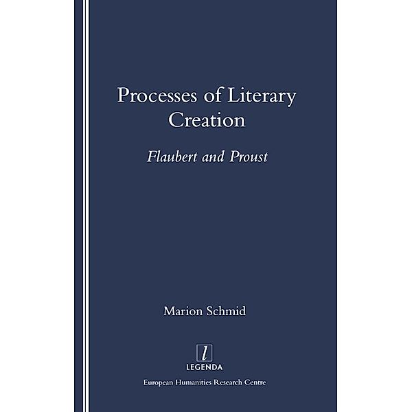Processes of Literary Creation, Marion Schmid