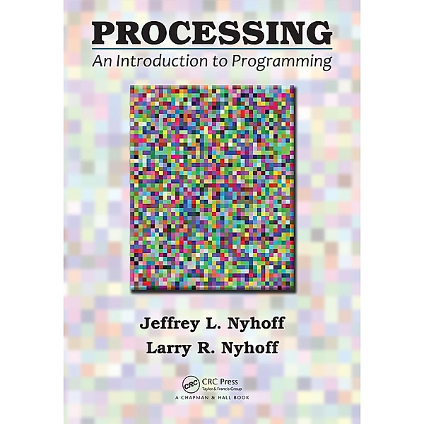 Processing, Jeffrey L. Nyhoff, Larry R. Nyhoff