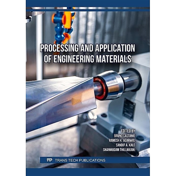 Processing and Application of Engineering Materials