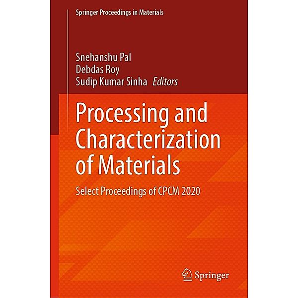 Processing and Characterization of Materials / Springer Proceedings in Materials Bd.13