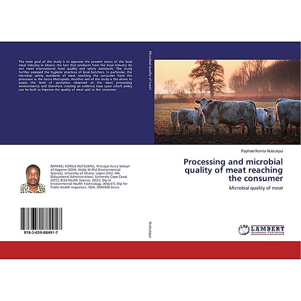 Processing and microbial quality of meat reaching the consumer, Raphael Komla Nutsukpui