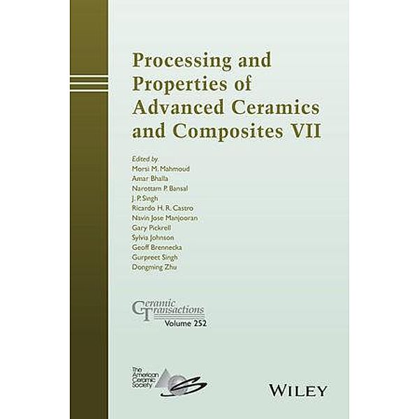 Processing and Properties of Advanced Ceramics and Composites VII / Ceramic Transaction Series Bd.252