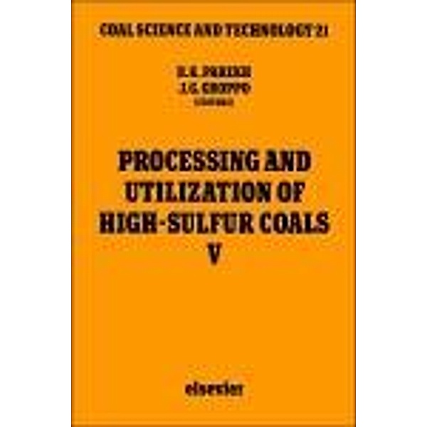 Processing and Utilization of High-Sulfur Coals V