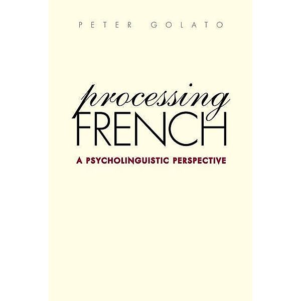 Processing French, Peter Golato