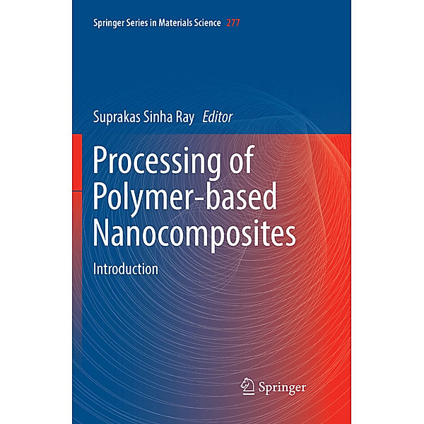 Processing of Polymer-based Nanocomposites